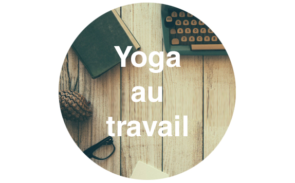 Yoga et méditation en Entreprise